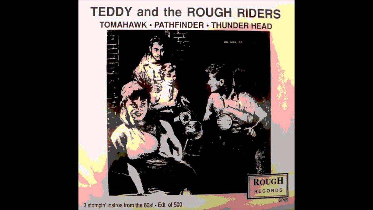  - Teddy & the Rough Riders