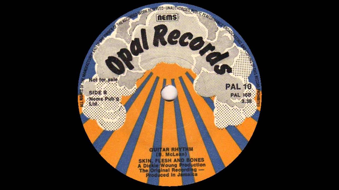 Opal Records Pal 10 - Skin Flesh & Bones & Ranchie Mclean
