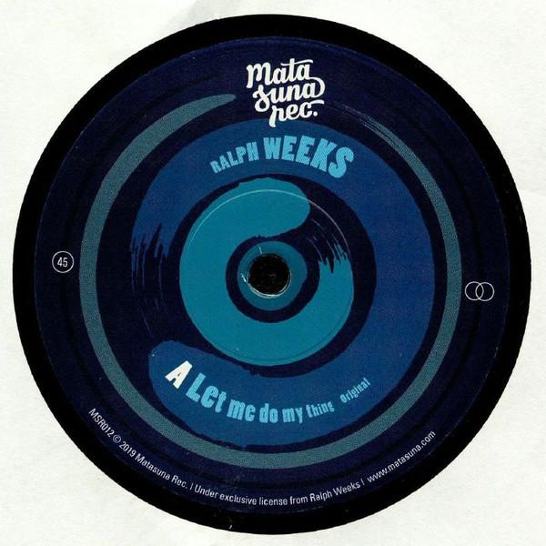 Let Me Do My Thing - Ralph Weeks