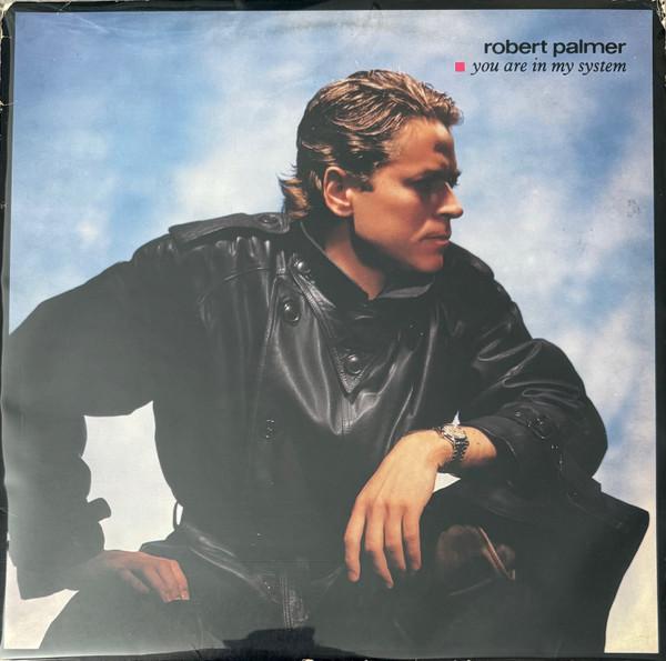 - - Robert Palmer