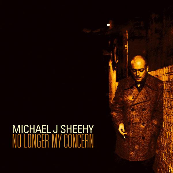  - Michael J Sheehy