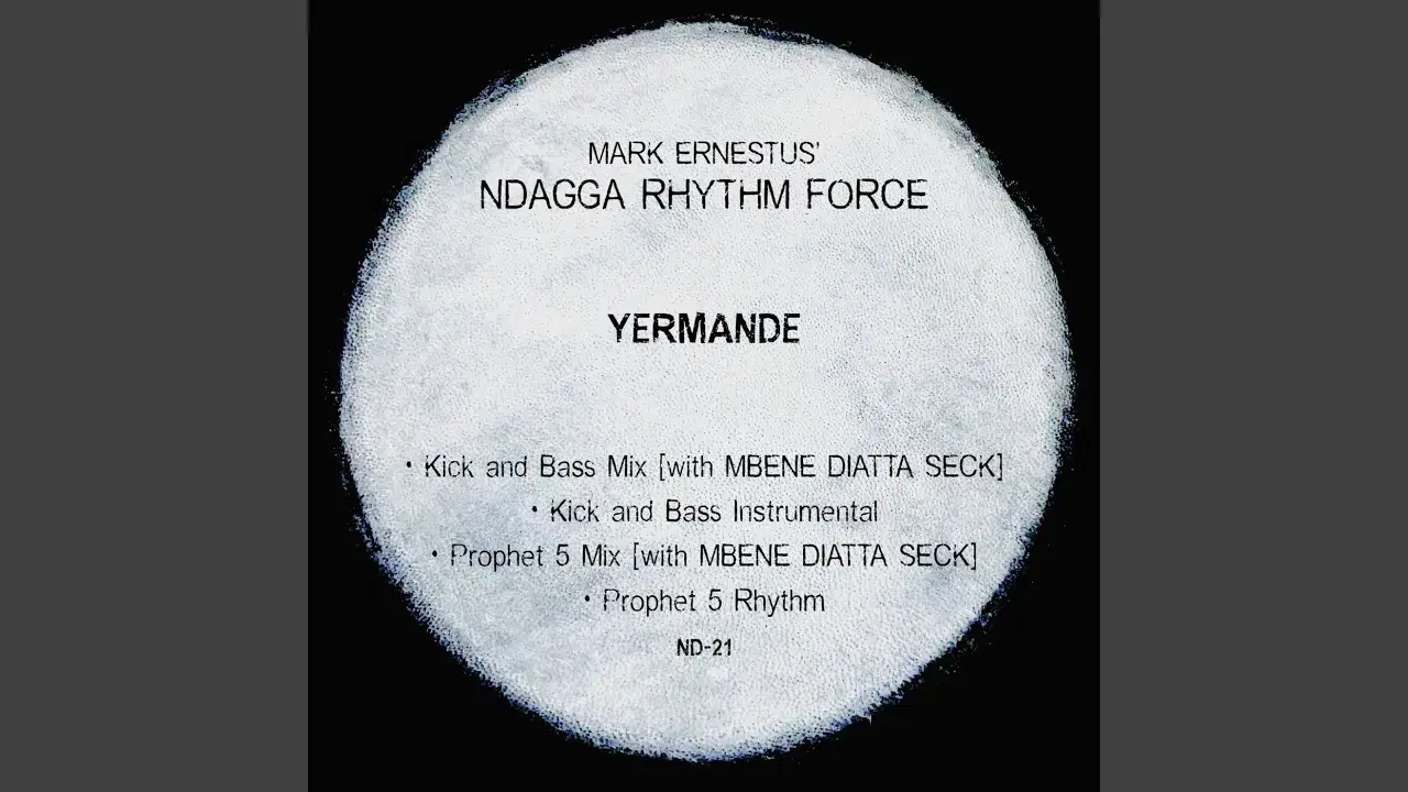 Yermande - Mark Ernestus’ Ndagga Rhythm Force