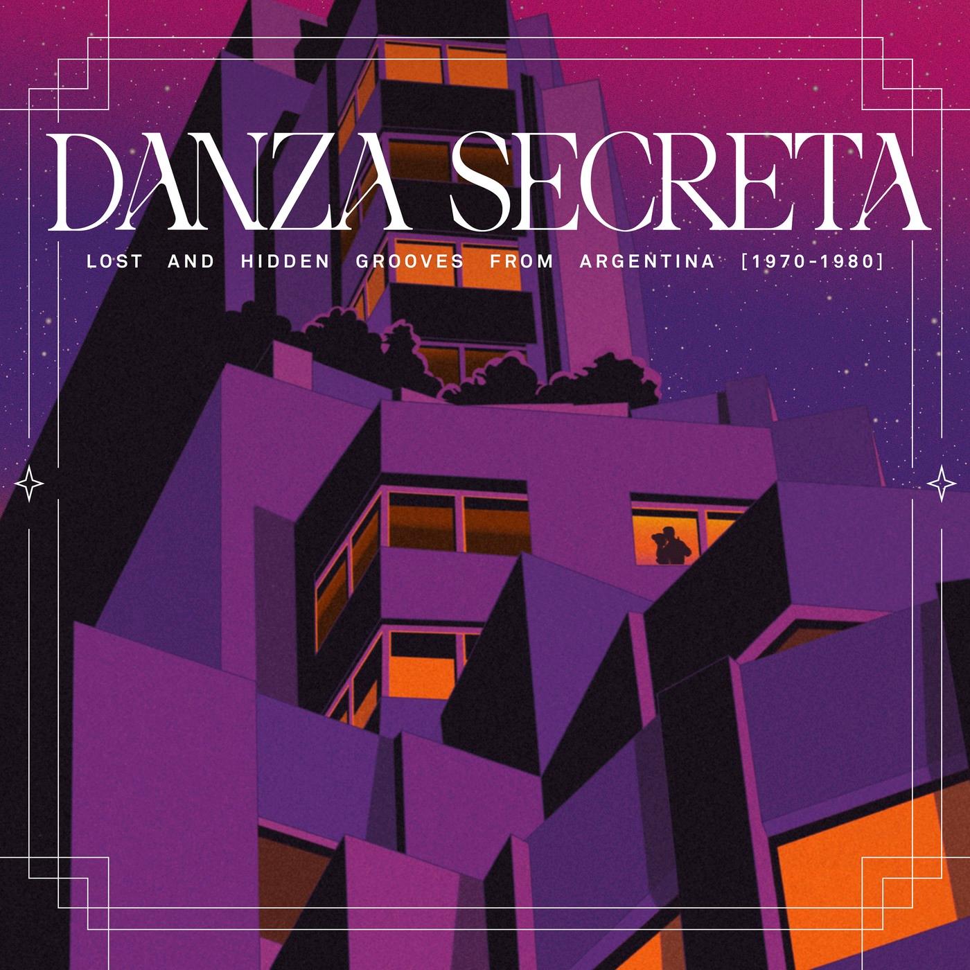 Danza Secreta: Lost And Hidden Grooves from Argentina (1970-1980) - Tiburon