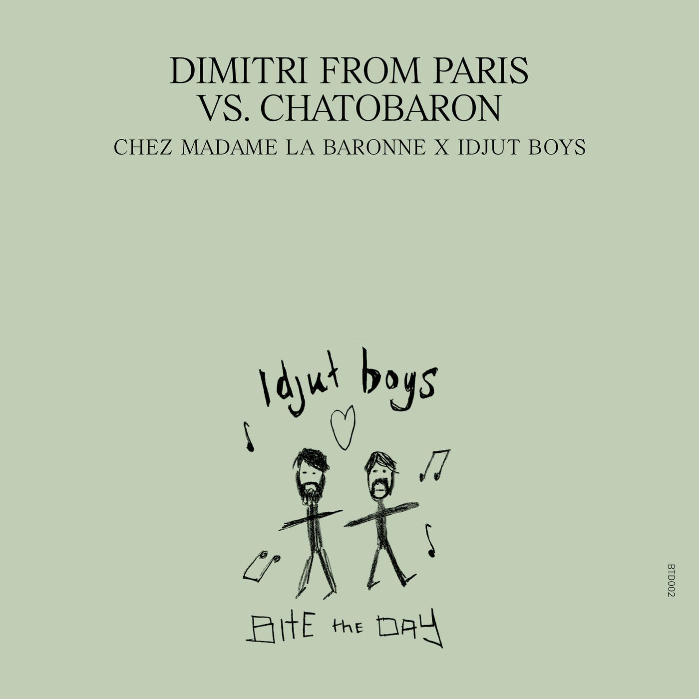 Chez Madame La Baronne - Idjut Boys Le Fouet Version - Dimitri From Paris, Chatobaron
