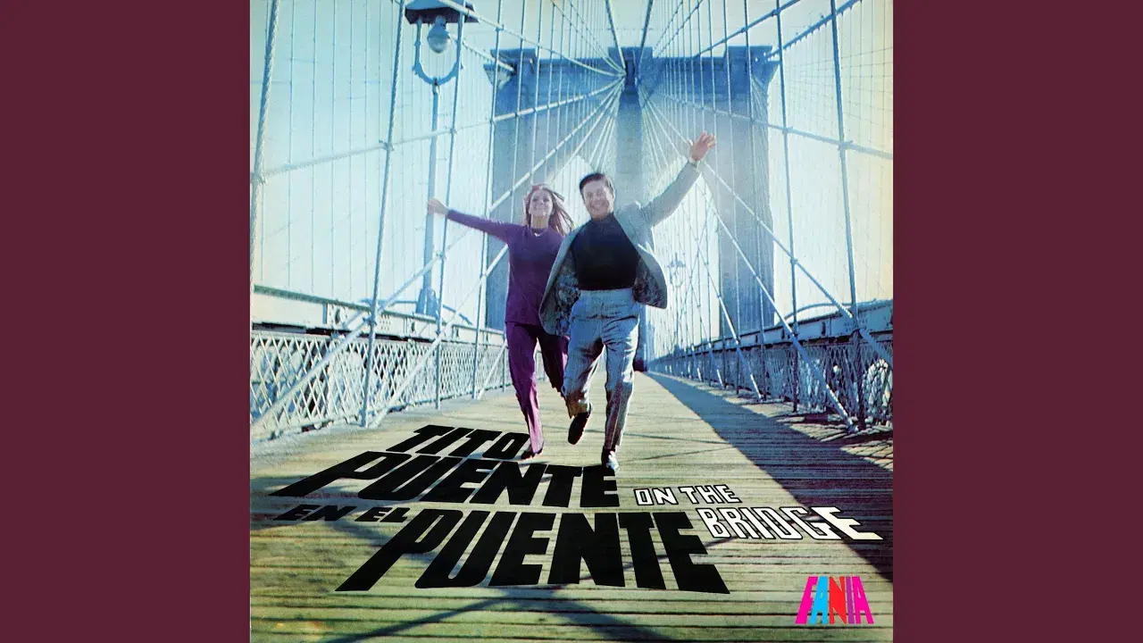  - Tito Puente En El Puente!
