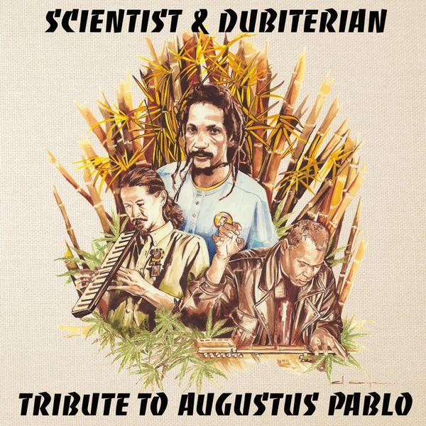  Tribute To Augustus Pablo  - Scientist