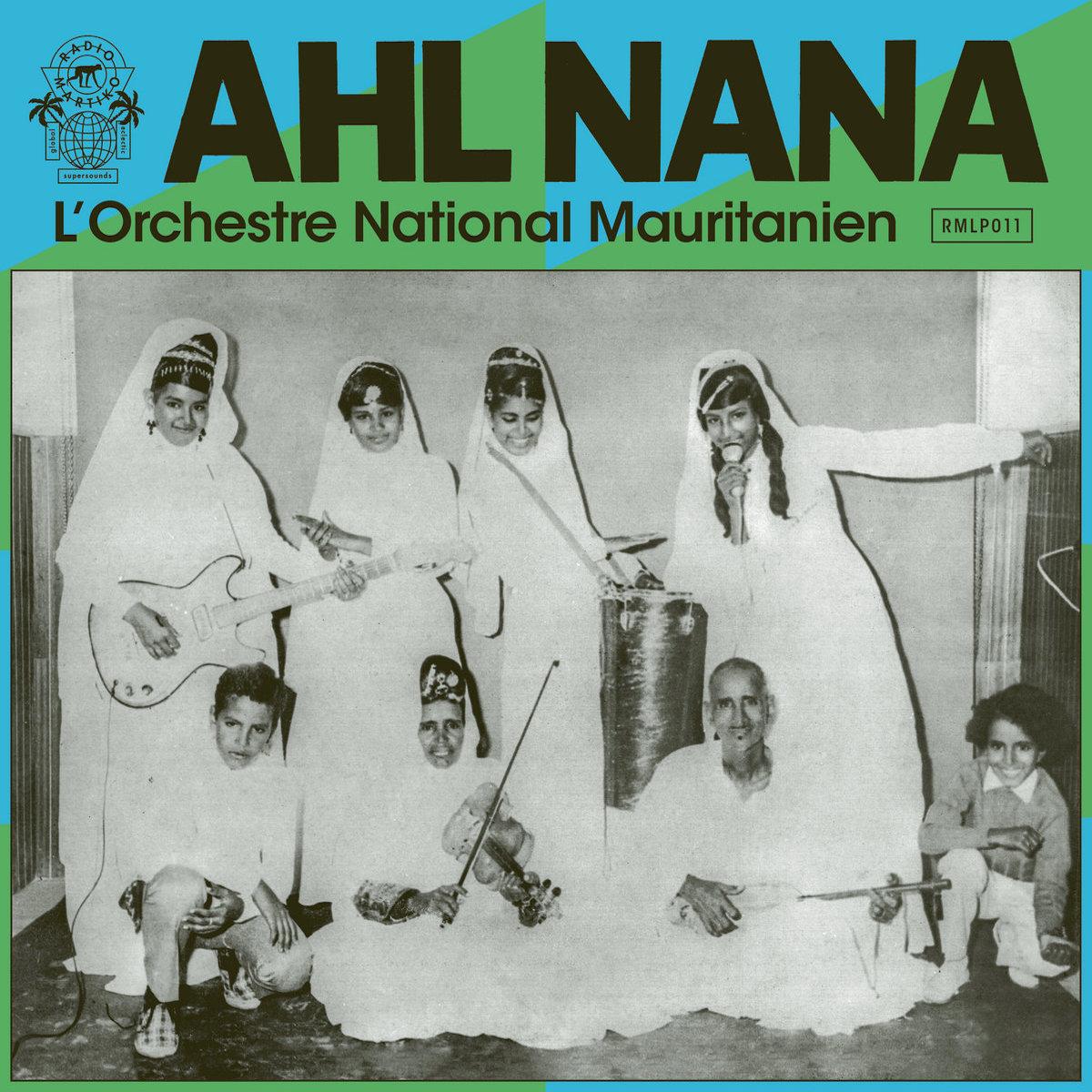 Ahl Nana - Orchestre National Mauritanien (Ahl Nana)