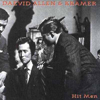 Hit Men - Daevid Allen & Kramer