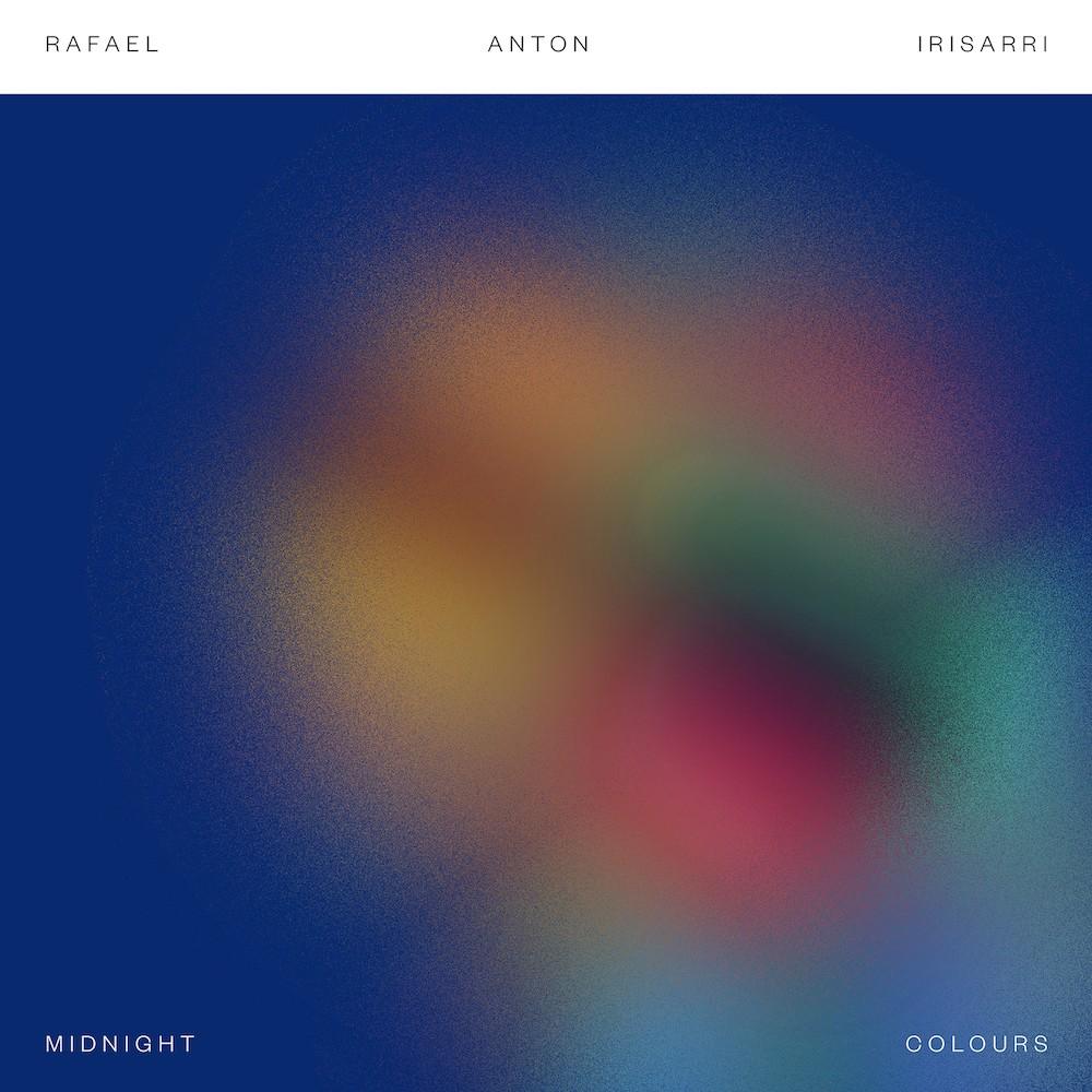 Midnight Colours - Rafael Anton Irisarri