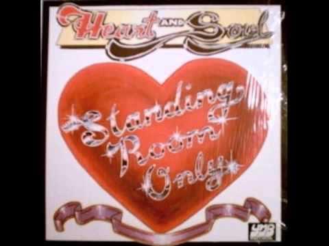 Heart And Soul - Standing Room Only