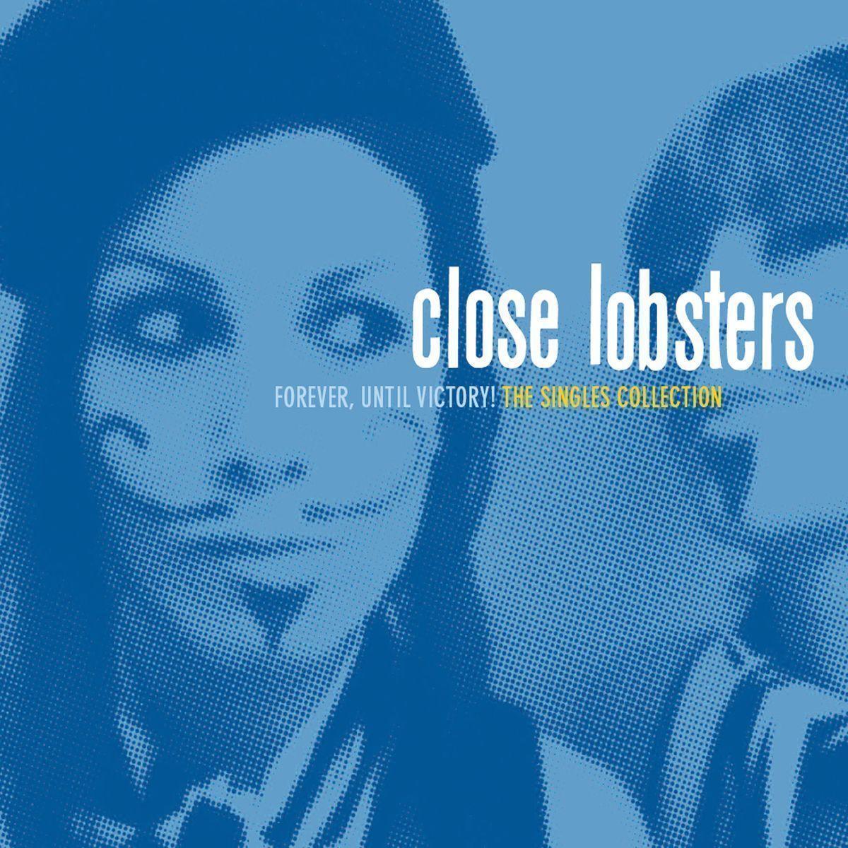 Just Too Bloody Stupid / In Spite Of These Times - Close Lobsters