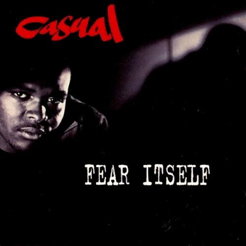 Fear Itself - Casual