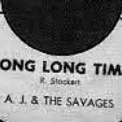  - A.J. & The Savages