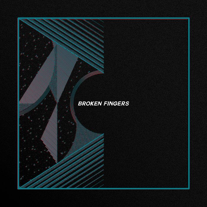 Broken Fingers EP - Broken Fingers