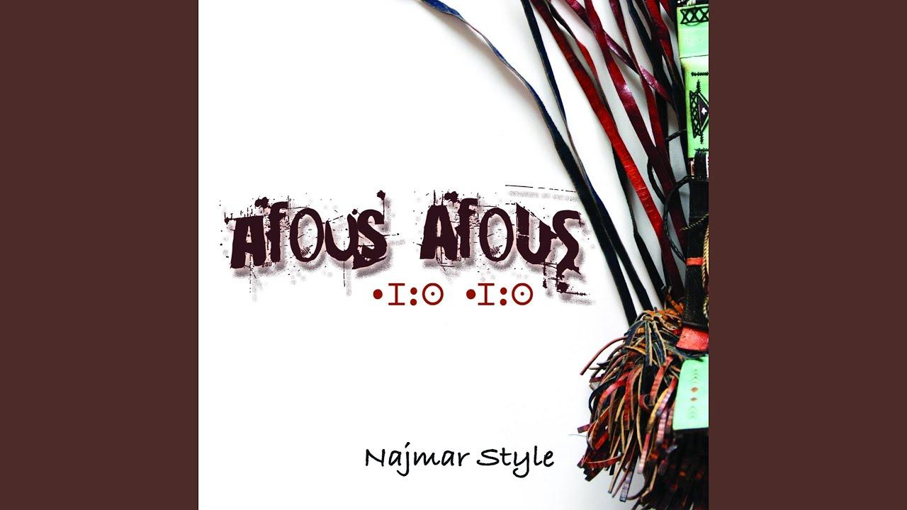 Najmar Style - Afous Afous