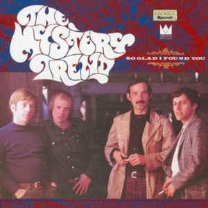 So Glad I Found You - The Mystery Trend