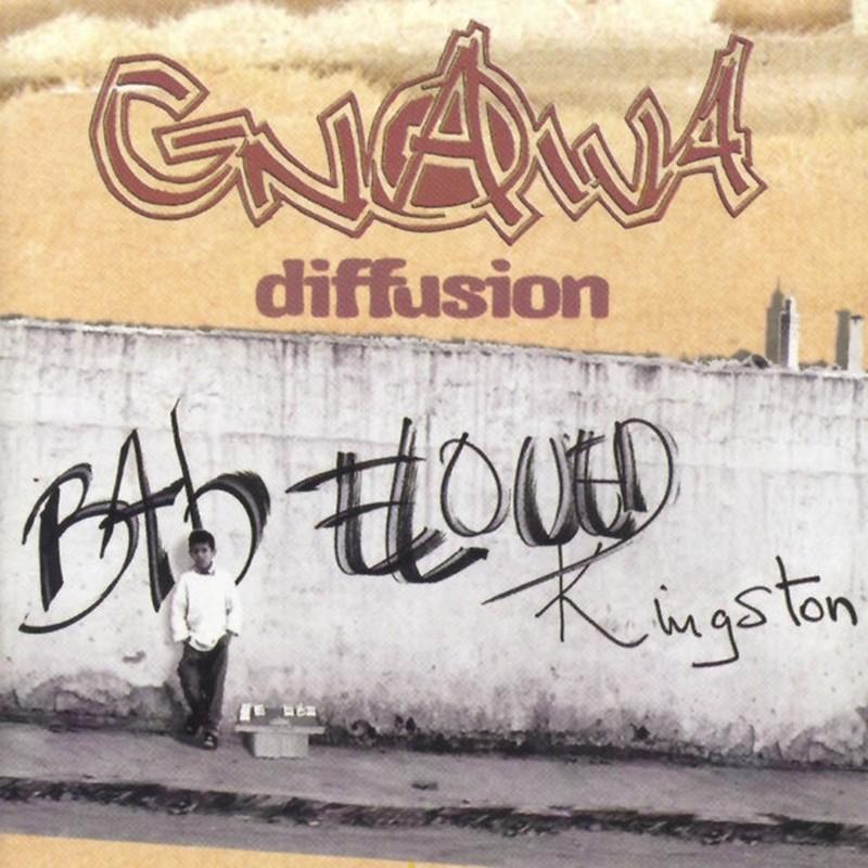 Bab El Oued Kingston - Gnawa Diffusion