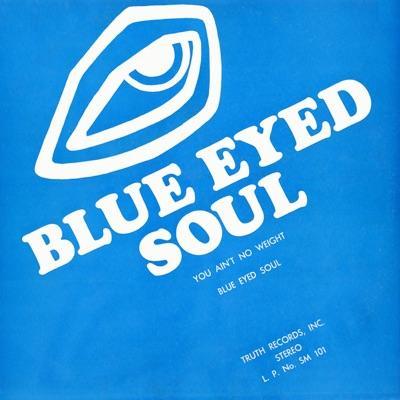  - Blue Eyed Soul