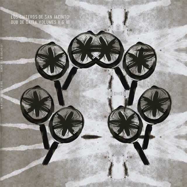 Dub de Gaita (El Fin del Mundo), Vol. II & III - Fuego de Cumbia / Dub de Sangre Pura