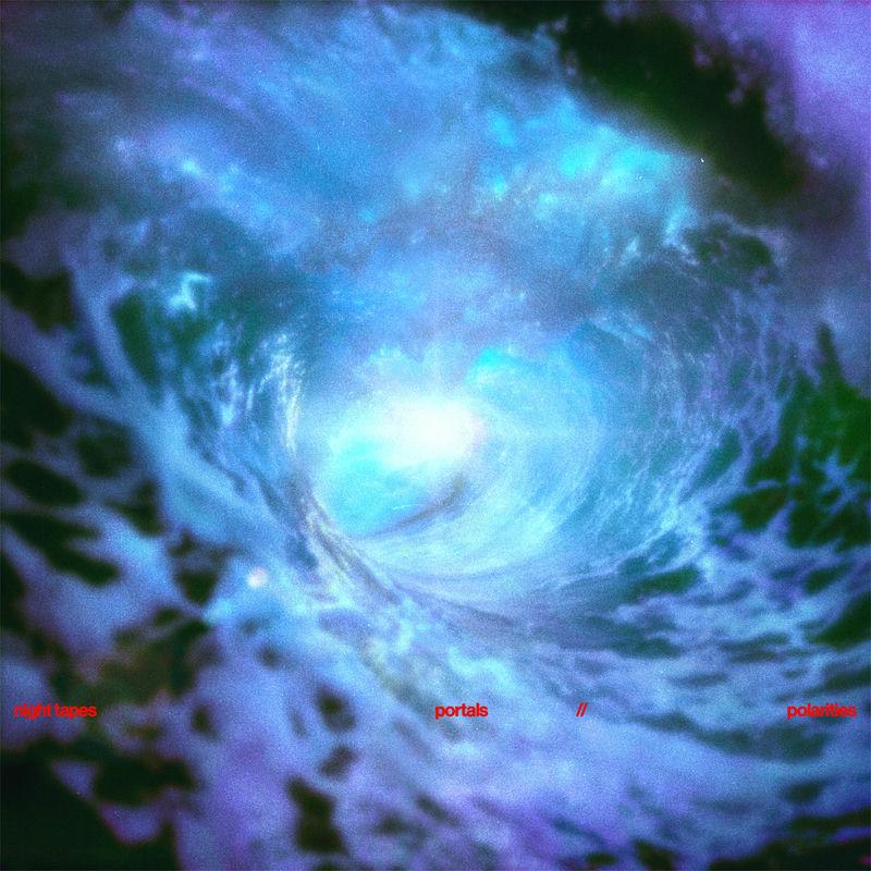 portals//polarities - Night Tapes