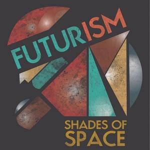 Futurism Shades Of Space - Mannmade Music