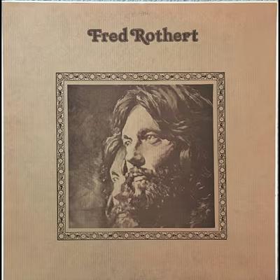 Fred Rothert - Fred Rothert