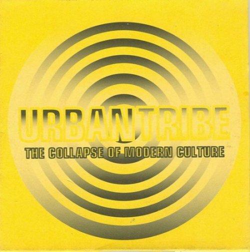 The Collapse Of Modern Culture - Urban Tribe