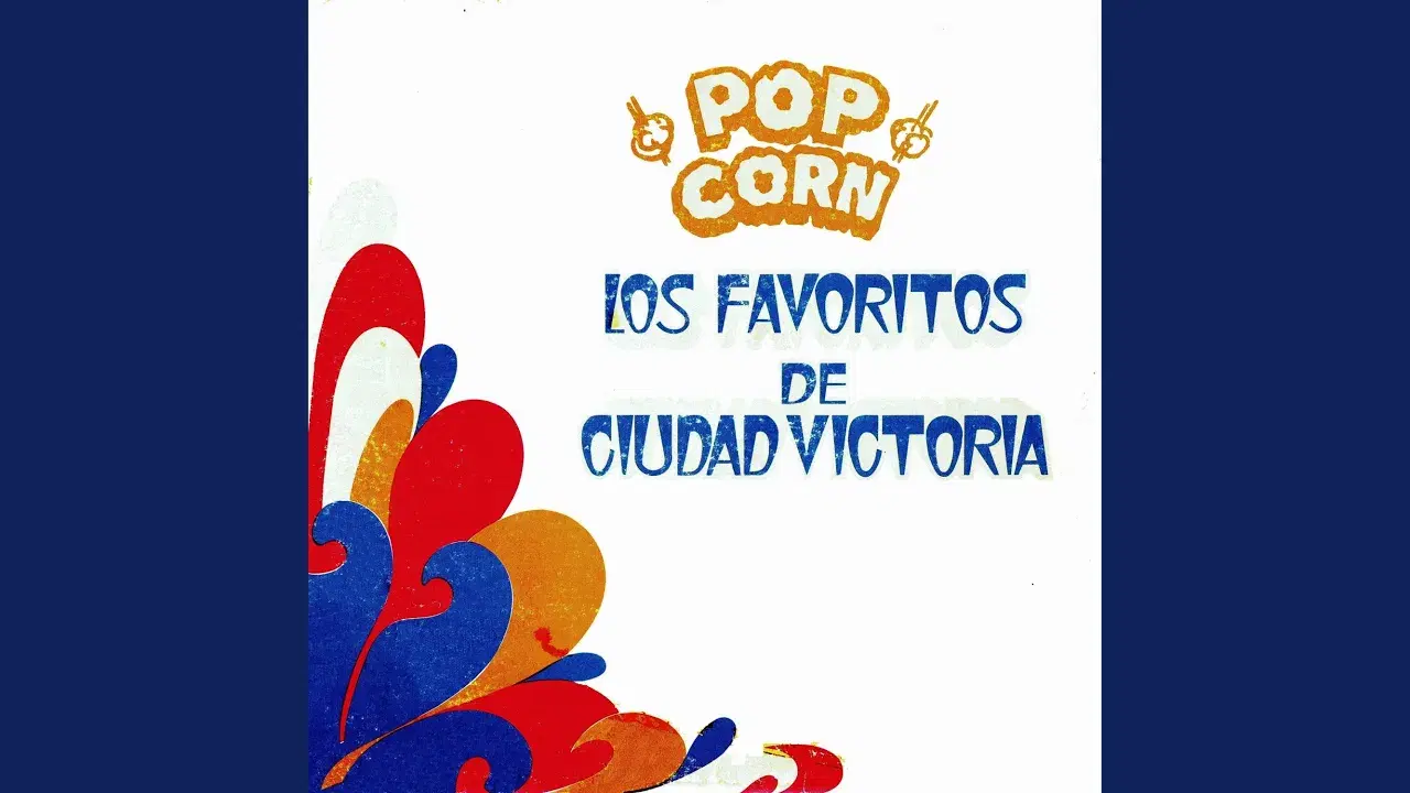 Palomitas De Maiz - Los Favoritos de Ciudad Victoria