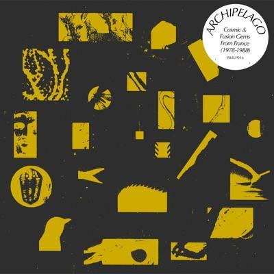 Archipelago – Cosmic & Fusion Gems from France (1978-1988) - Cecilia Angeles