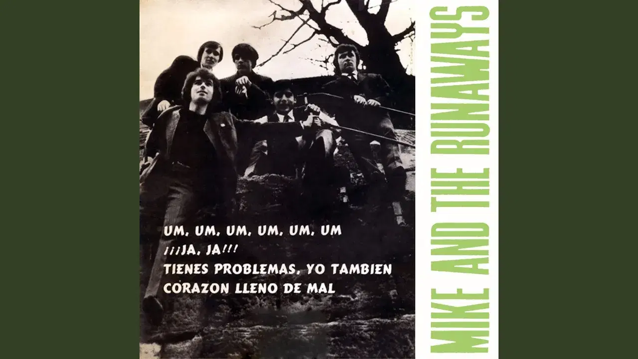 Um, Um, Um, Um, Um, Um / ¡¡¡ Ja, Ja !!! ‎/ Tienes Problemas, Yo También / Corazón Lleno De Mal - Mike and The Runaways