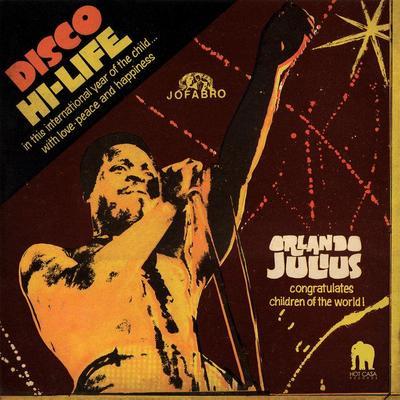 Orlando Julius : Disco Hi-life - Orlando Julius