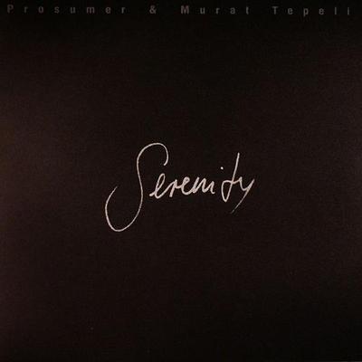 Serenity CD - Prosumer + Murat Tepeli