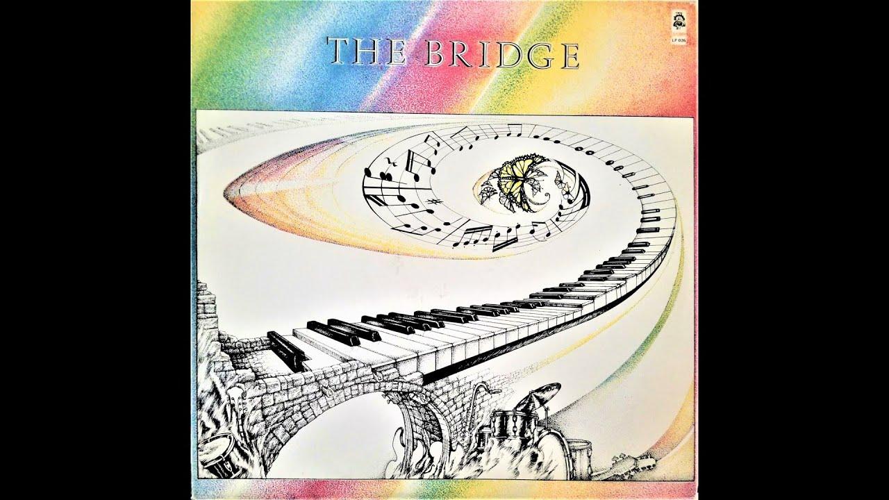  - The Bridge