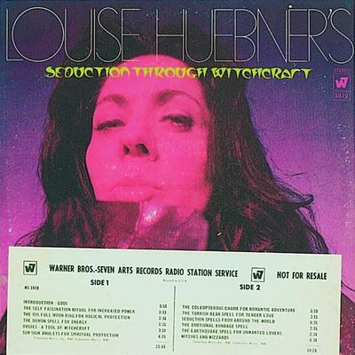Seduction Through Witchcraft - Louise Huebner