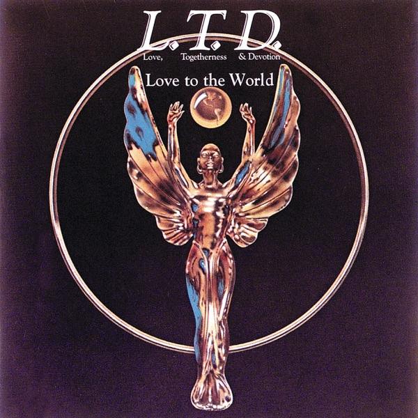 Love to the World - L.T.D.