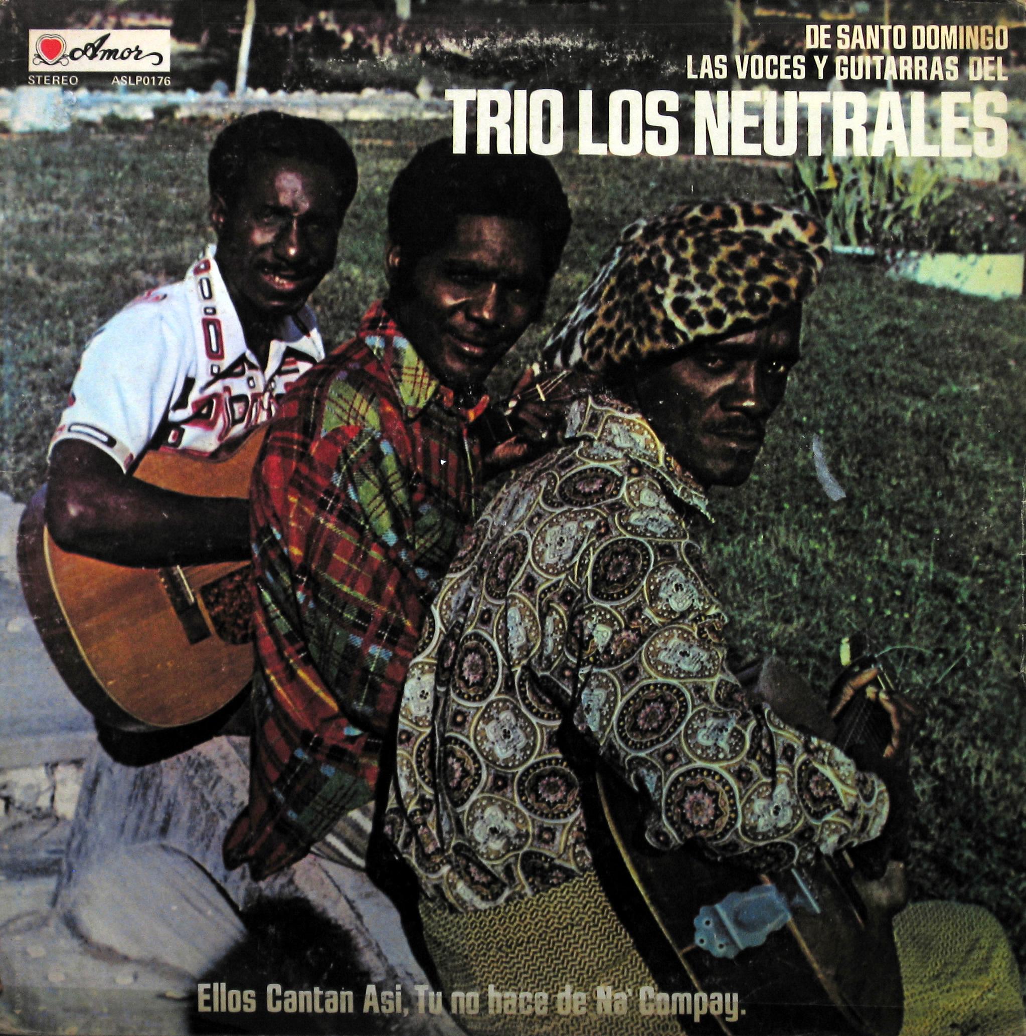 Ellos cantan asi, Tu no hace de na, Compay - Trio Los Neutrales