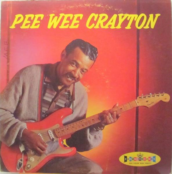  - Pee Wee Crayton