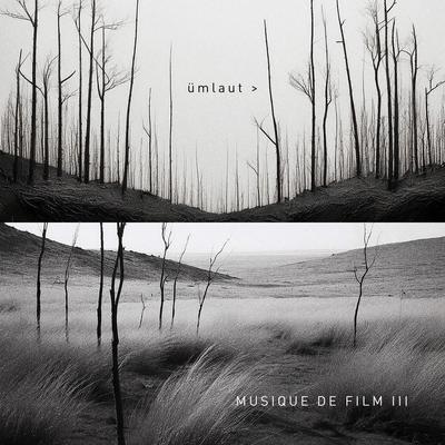 Musique de Film III - Ümlaut