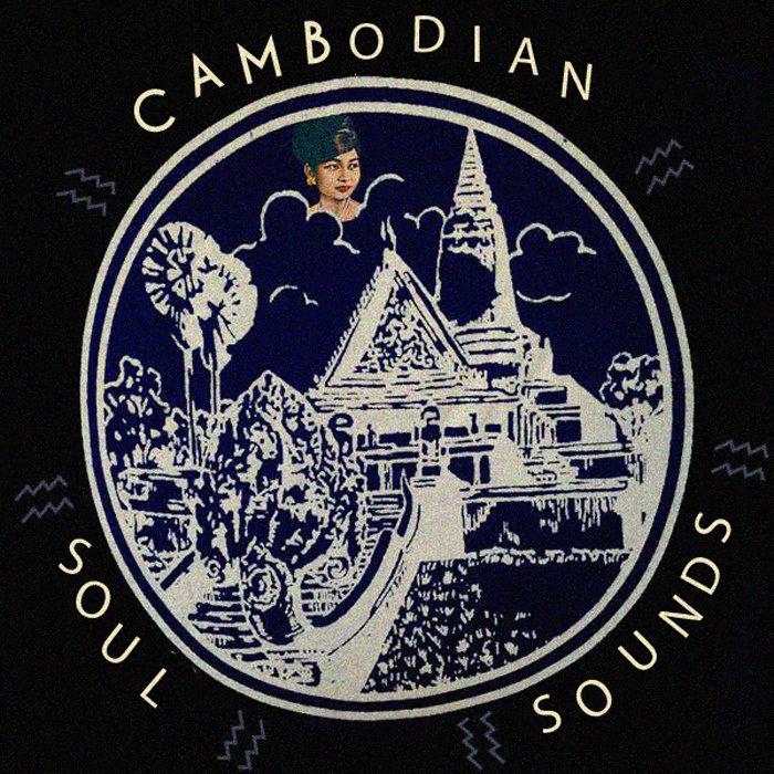 Cambodian Soul Sounds Vol 1 - Ros Srey Sothea