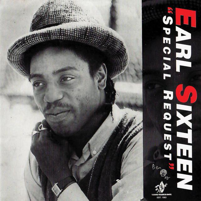 Special Request - Earl Sixteen