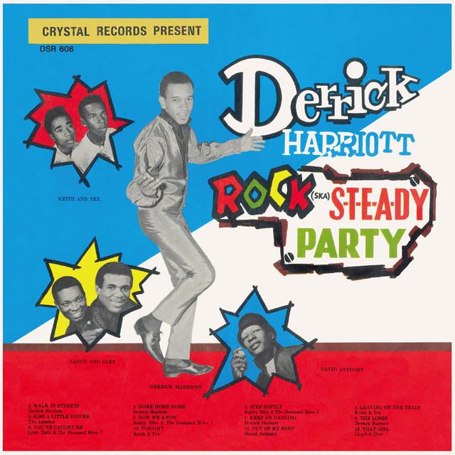 Rock Steady Party - Derrick Harriott, Bobby Ellis, The Desmond Miles Seven
