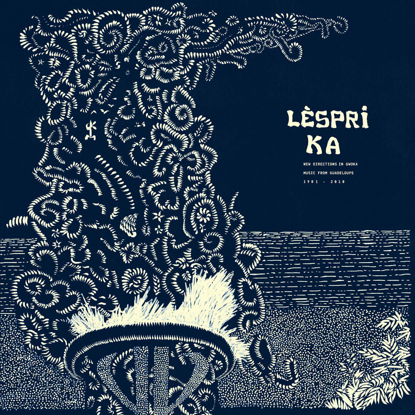 Lèspri Ka : New Directions in Gwoka Music from Guadeloupe 1981-2010 - Thibault "Freydy" Doressamy