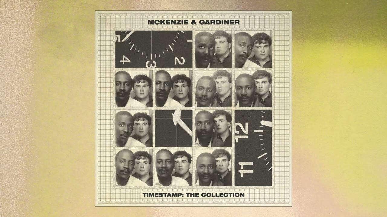 Timestamp: The Collection - McKEnzie and Gardiner