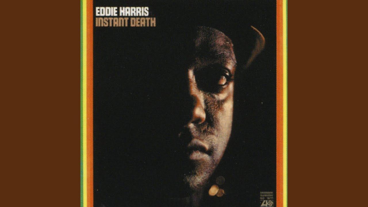  - Eddie Harris