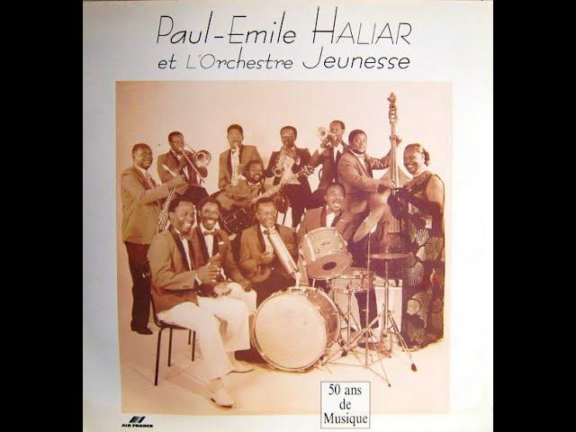  - Paul Emile Haliar Et Son Orchestre Jeunesse