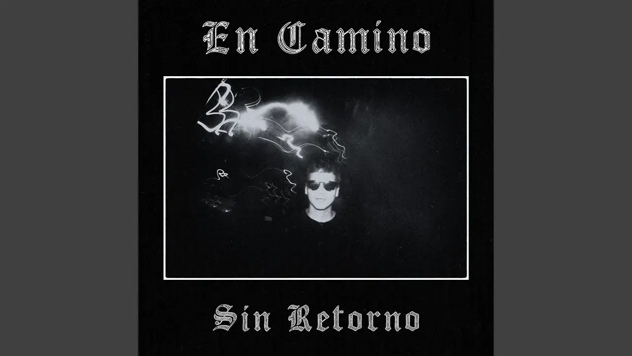 Sin Retorno - En Camino