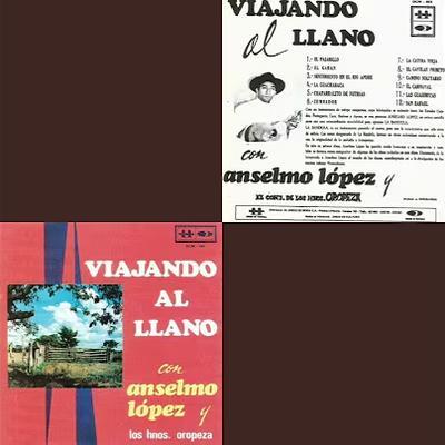 - ANSELMO LOPEZ Y EL CONJUNTO DE LOS HERMANOS OROPEZA
