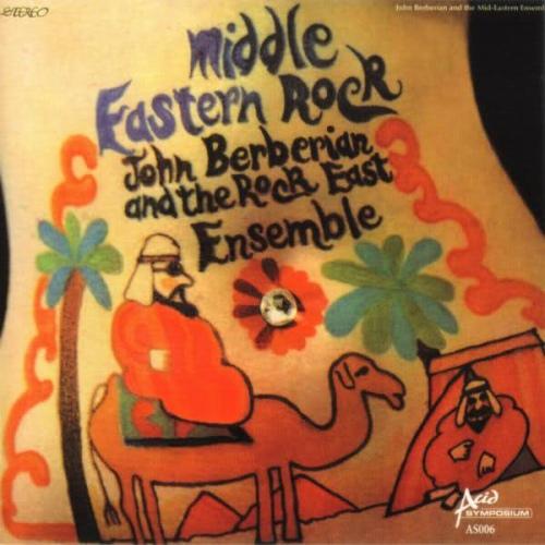 Middle Eastern Rock - John Berberian & the Rock East Ensemble