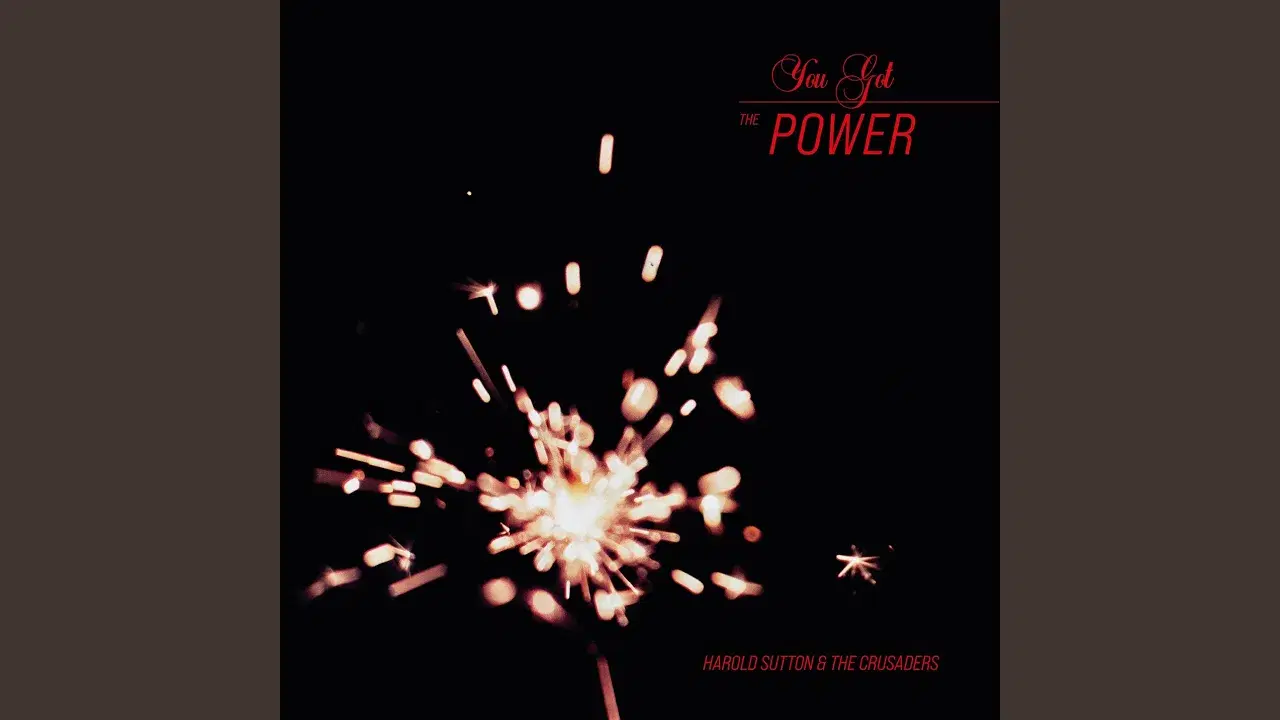 You Got The Power - Harold Sutton