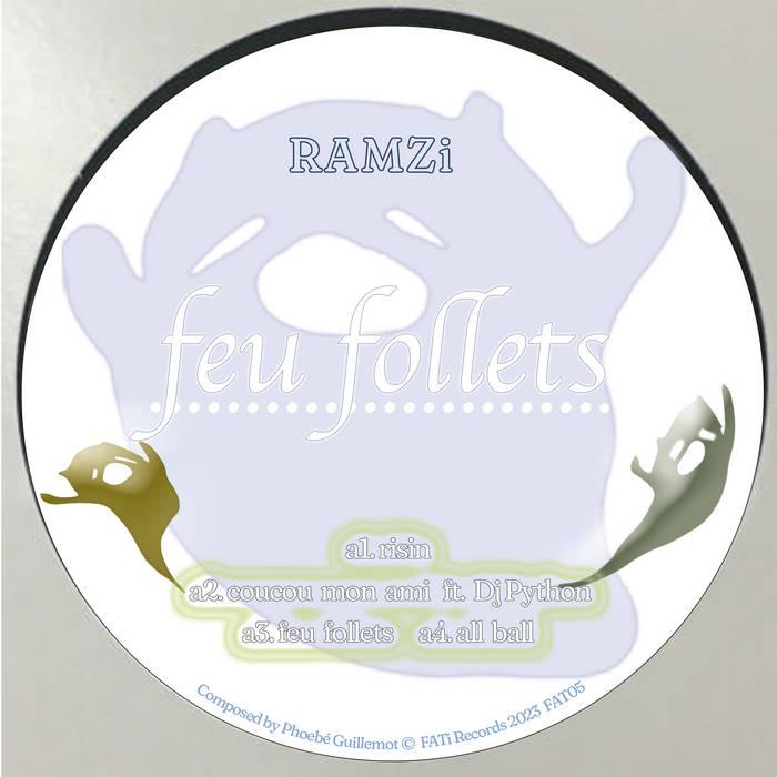 Feu Follets - RAMZi, Anabasine